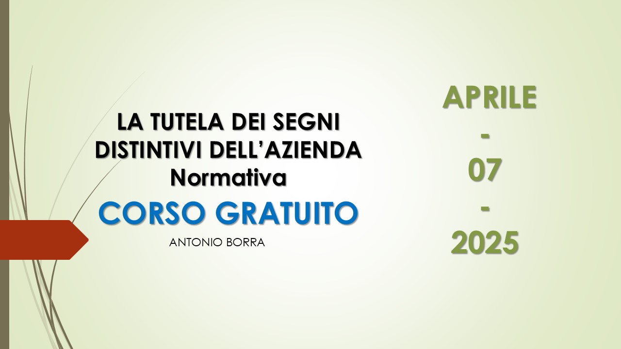 LA TUTELA DEI SEGNI DISTINTIVI DELL’AZIENDA